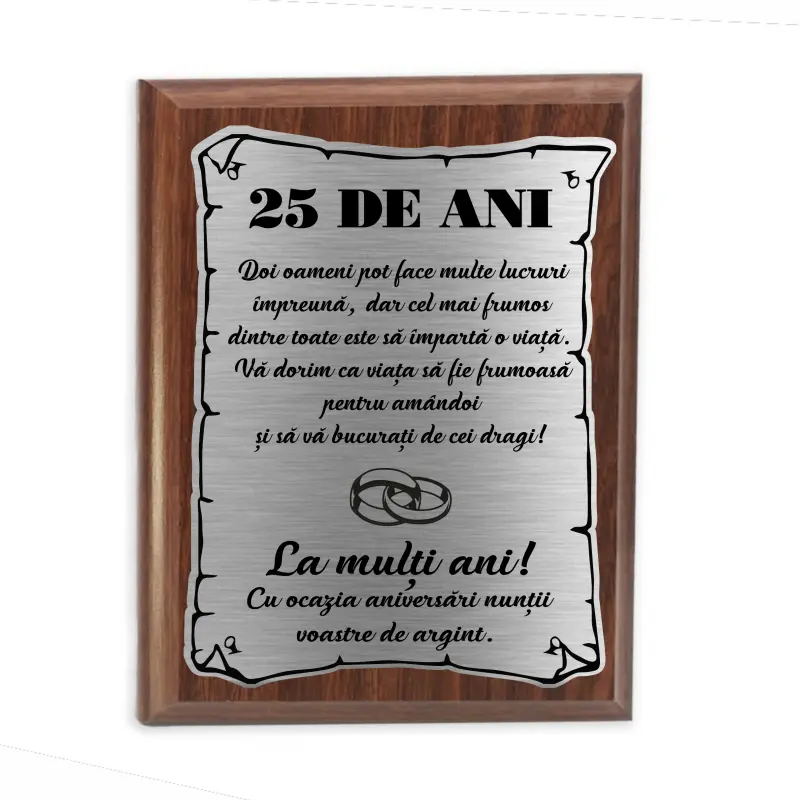 25 ani doi oameni pot face multe lucruri, placheta lemn personalizata prin gravura